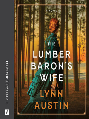 cover image of The Lumber Baron's Wife